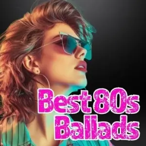 Best 80s Ballads Best 80s Ballads