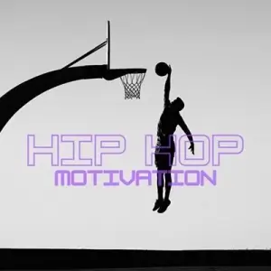Hip Hop Motivation Hip Hop Motivation