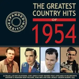 The Greatest Country Hits Of 1954 The Greatest Country Hits Of 1954
