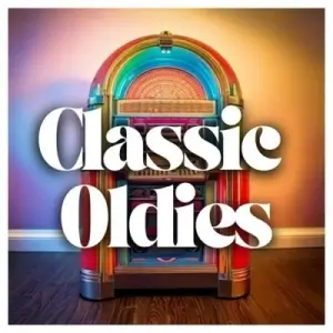Classic Oldies 100 Hits from the 50s & 60s Classic Oldies 100 Hits from the 50s & 60s