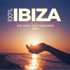 100% Ibiza [The Chill Out Closings 2025]