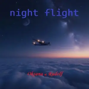 Oksana & Rudolf - Night Flight