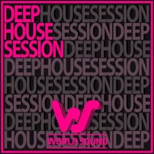 World Sound Deep House Session