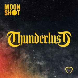 Moon Shot - Thunderlust (FLAC)