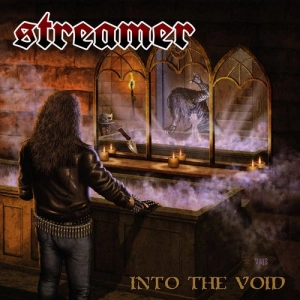Streamer - Into The Void Streamer - Into The Void