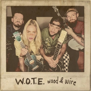 Walk Off the Earth - Wood & Wire